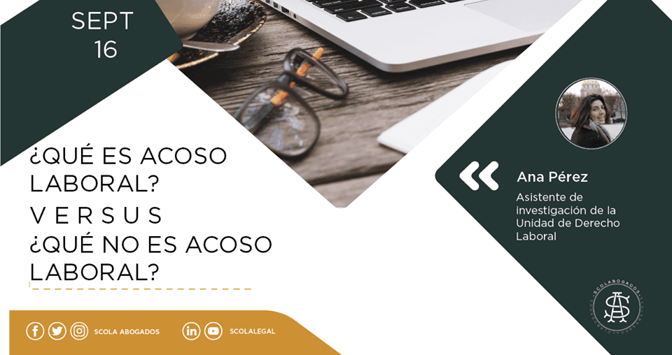 ¿Qué es Acoso Laboral? Vs ¿Qué no es Acoso Laboral?