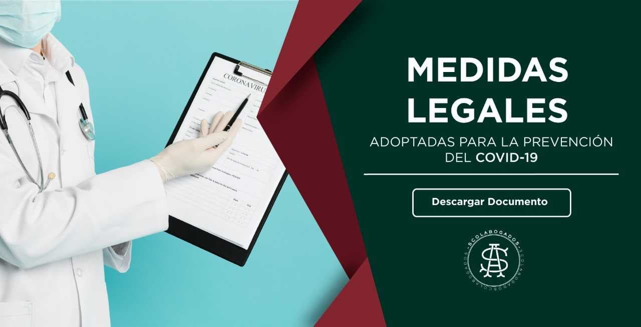 Actualización de medidas legales adoptadas para la prevención del Covid-19