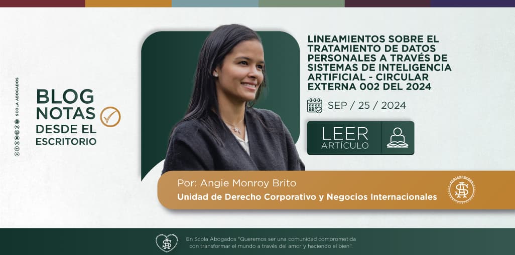 LINEAMIENTOS SOBRE EL TRATAMIENTO DE DATOS PERSONALES A TRAVÉS DE SISTEMAS DE INTELIGENCIA ARTIFICIAL – CIRCULAR EXTERNA 002 DEL 2024