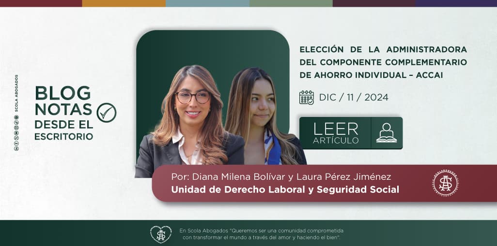 ELECCIÓN DE LA ADMINISTRADORA DEL COMPONENTE COMPLEMENTARIO DE AHORRO INDIVIDUAL – ACCAI