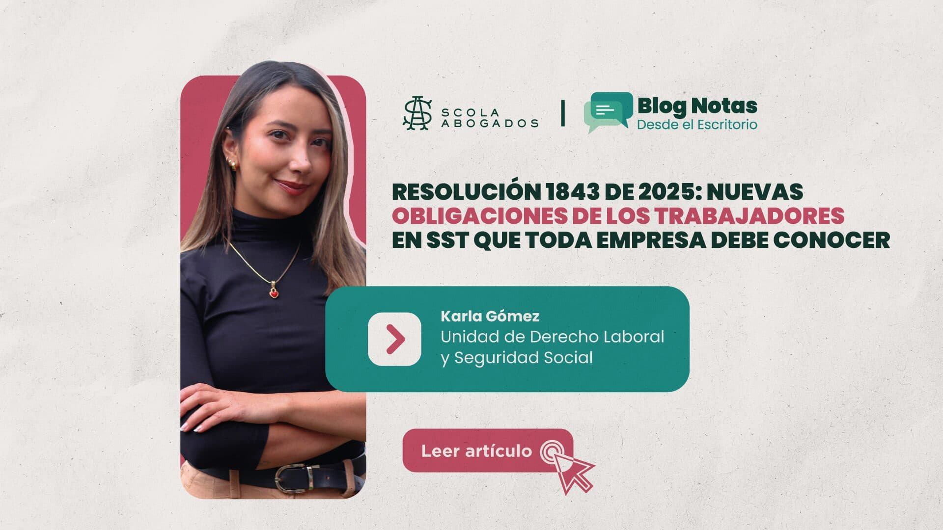Resolución 1843 de 2025: nuevas obligaciones de los trabajadores en SST que toda empresa debe conocer