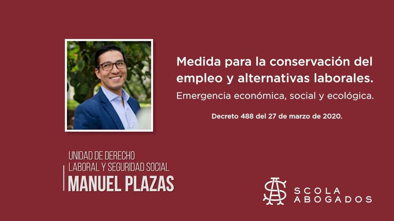 Medida para la conservación del empleo y alternativas laborales. (Emergencia Económica, Social y Ecológica)