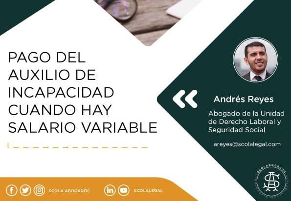 Pago del auxilio de incapacidad cuando hay salario variable