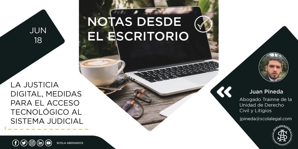 La Justicia Digital, medidas para el acceso tecnológico al sistema judicial