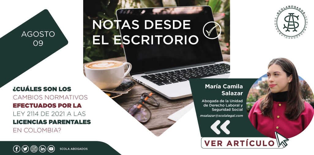 ¿Cuáles son los cambios normativos efectuados por la ley 2114 de 2021 a las licencias parentales en Colombia?