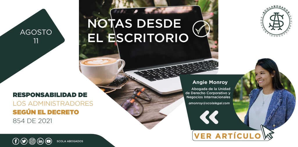 Responsabilidad de los administradores según el decreto 854 de 2021