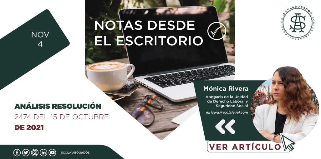 Análisis resolución 2474 del 15 de octubre de 2021
