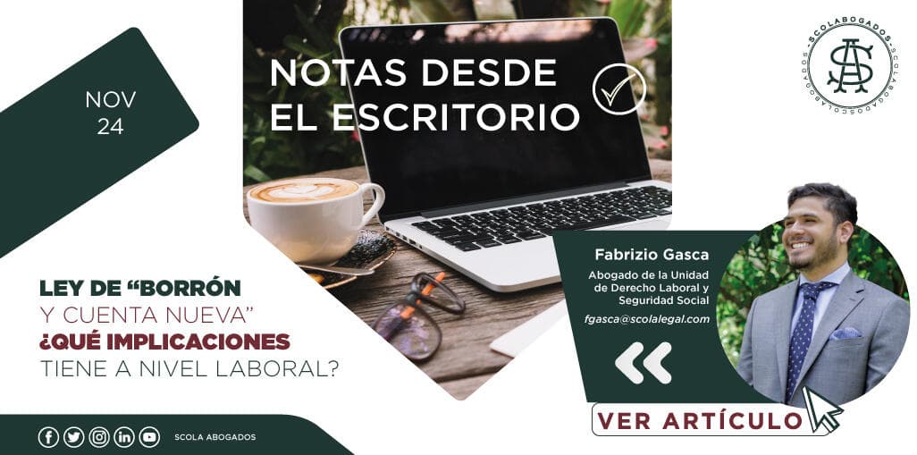 Ley de Borrón y cuenta nueva ¿Qué implicaciones tiene a nivel Laboral?