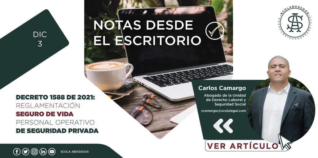 Decreto 1588 de 2021 Reglamentación seguro de vida personal operativo de seguridad privada