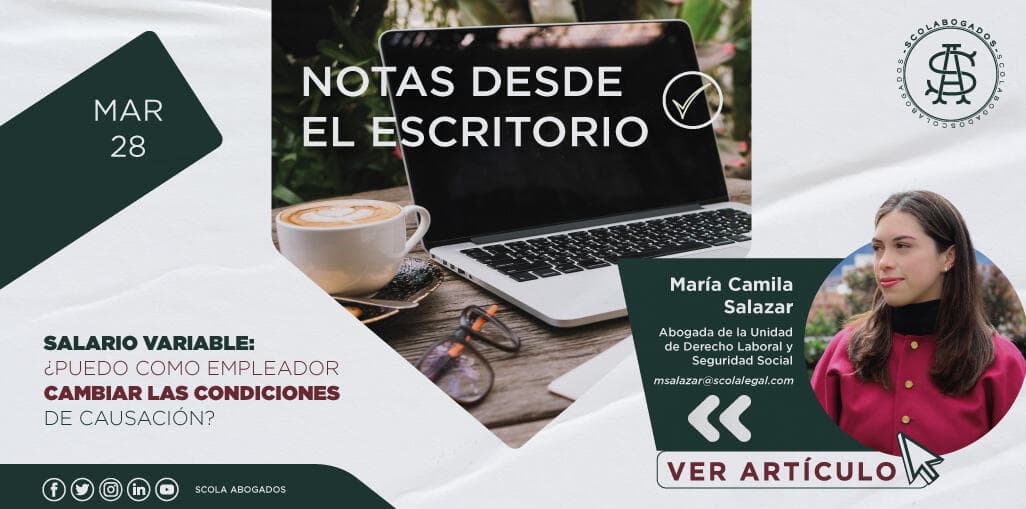 Salario Variable: ¿Puedo como empleador cambiar las condiciones de causación?