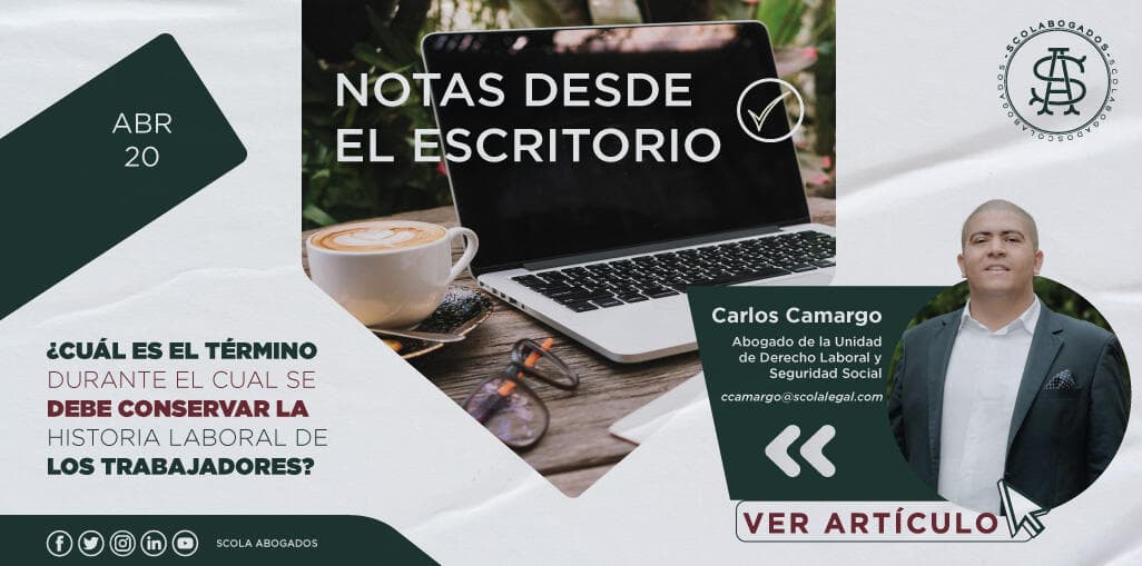 ¿Cuál es el término durante el cual se debe conservar la historia laboral de los trabajadores?