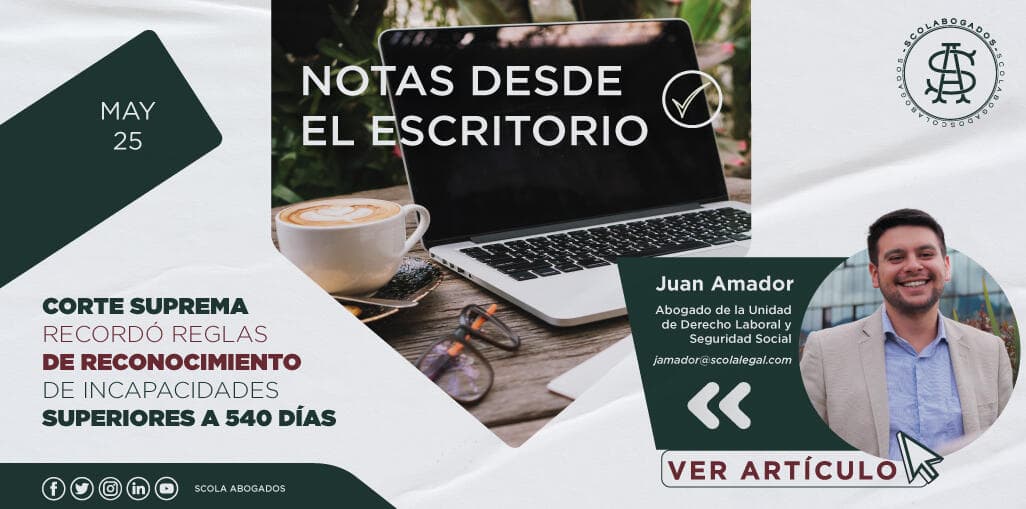 Corte suprema recordó reglas de reconocimiento de incapacidades superiores a 540 días