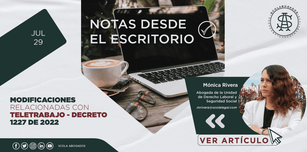 Modificaciones relacionadas con el teletrabajo – Decreto 1227 de 2022