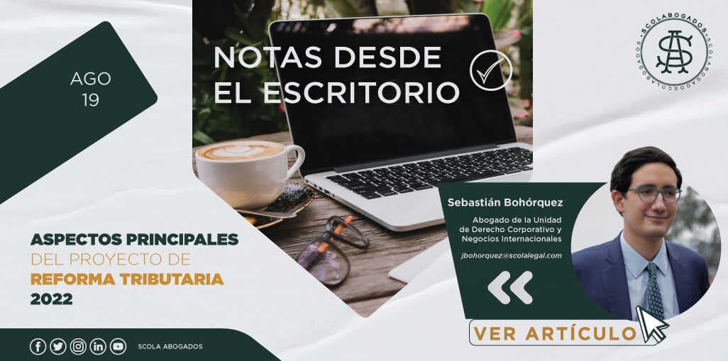 Aspectos principales del proyecto de reforma tributaria 2022