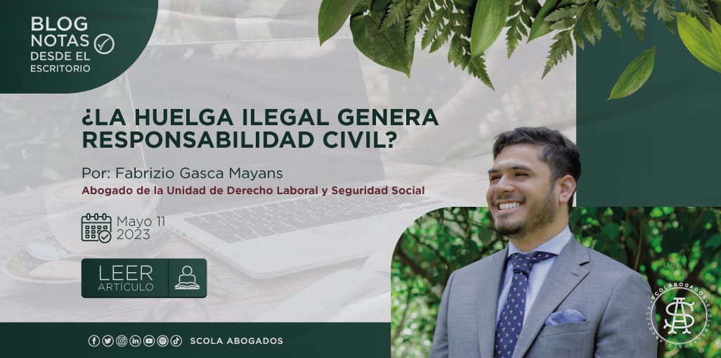 ¿La huelga ilegal genera responsabilidad Civil?