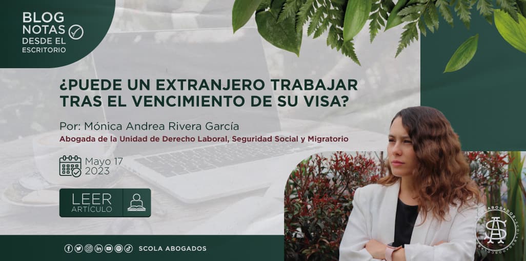 ¿Puede un extranjero trabajar tras el vencimiento de su visa?