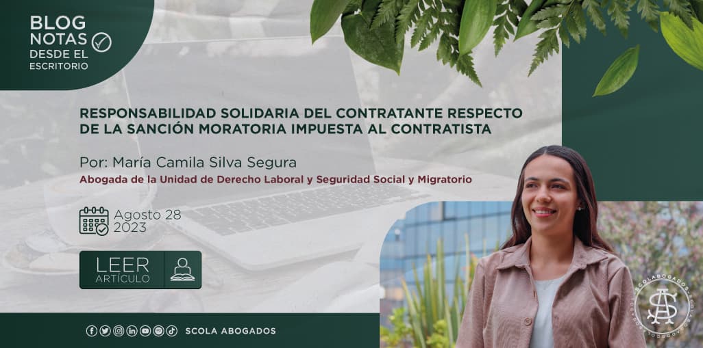 RESPONSABILIDAD SOLIDARIA DEL CONTRATANTE RESPECTO DE LA SANCIÓN MORATORIA IMPUESTA AL CONTRATISTA