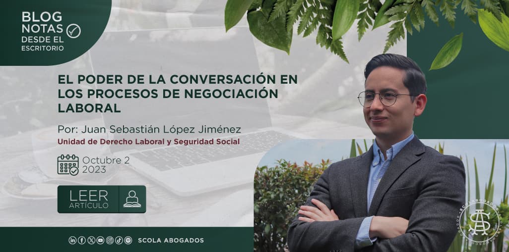 EL PODER DE LA CONVERSACIÓN EN LOS PROCESOS DE NEGOCIACIÓN LABORAL