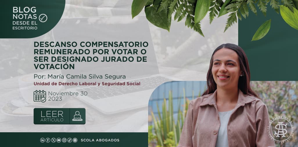 DESCANSO COMPENSATORIO REMUNERADO POR VOTAR O SER DESIGNADO JURADO DE VOTACIÓN