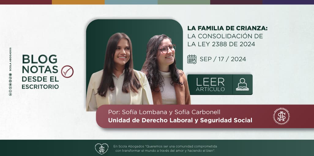 LA FAMILIA DE CRIANZA: LA CONSOLIDACIÓN DE LA LEY 2388 DE 2024