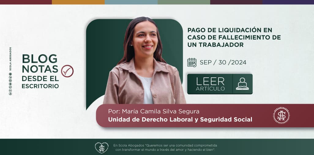 PAGO DE LIQUIDACIÓN EN CASO DE FALLECIMIENTO DE UN TRABAJADOR