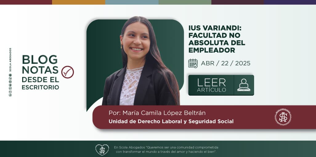 IUS VARIANDI: FACULTAD NO ABSOLUTA DEL EMPLEADOR