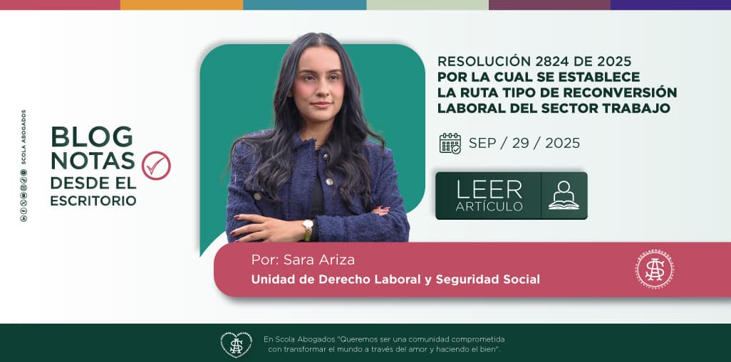 RESOLUCIÓN 2824 DE 2025 POR LA CUAL SE ESTABLECE LA RUTA TIPO DE RECONVERSIÓN LABORALDEL SECTOR TRABAJO