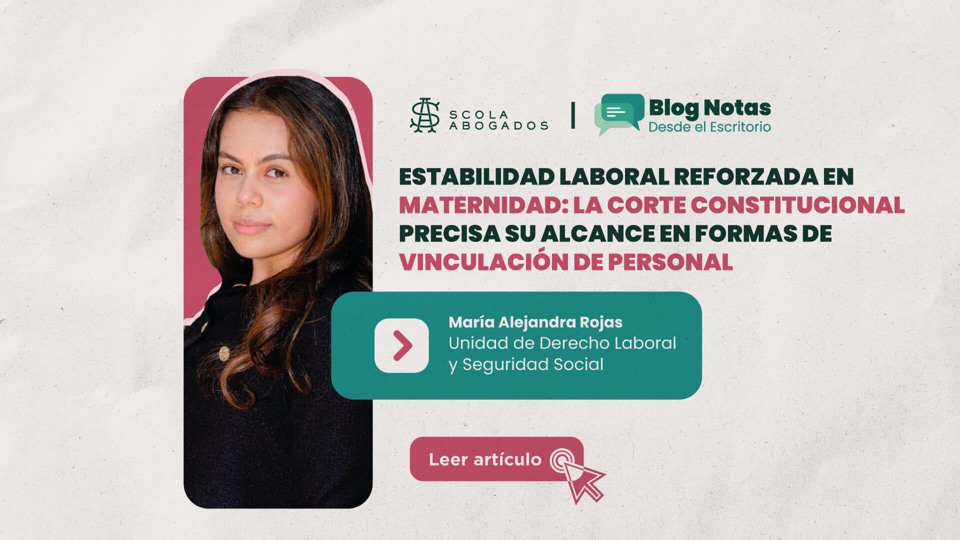 Estabilidad laboral reforzada en maternidad: la Corte Constitucional precisa su alcance en formas de vinculación de personal