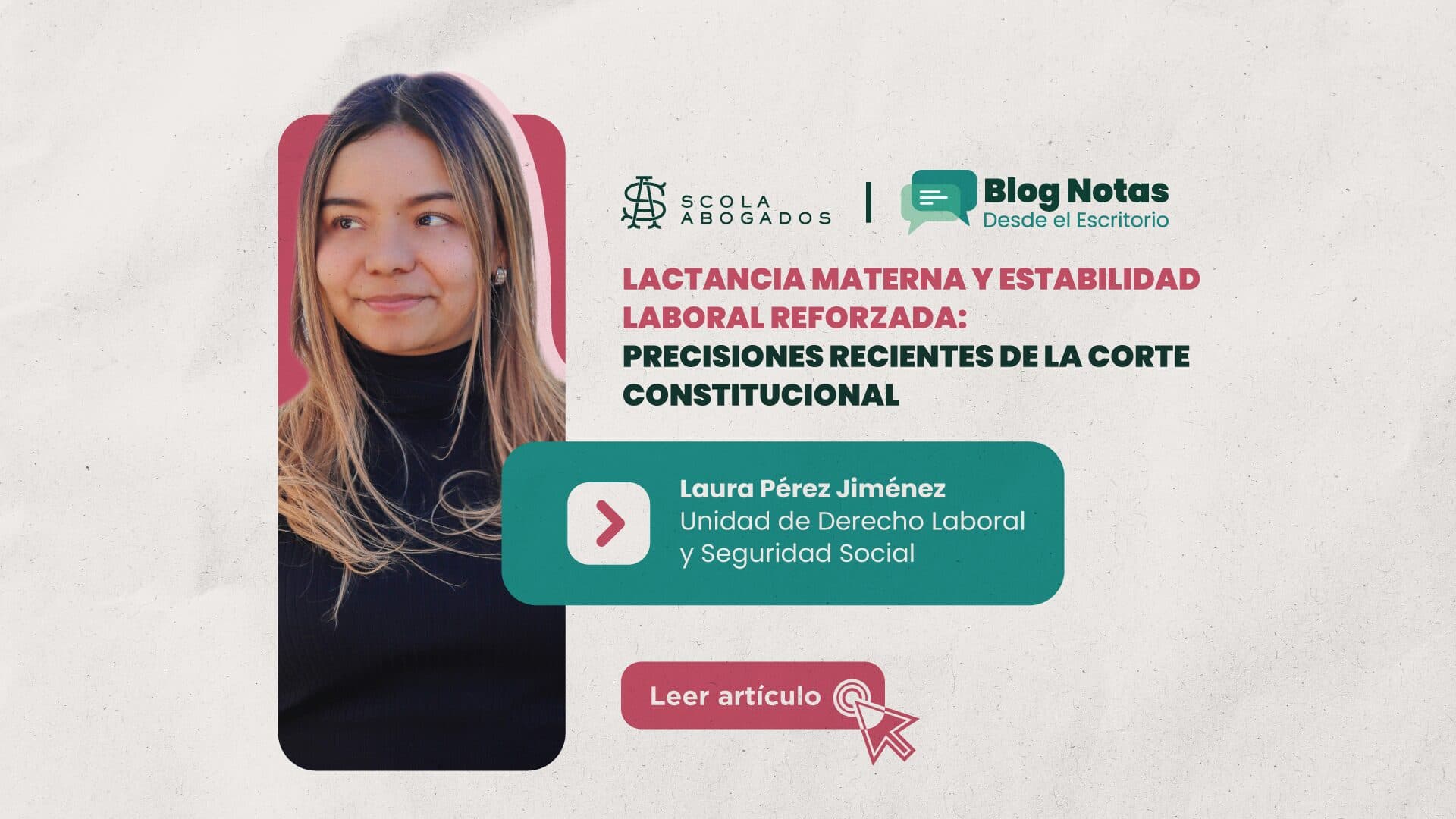 Lactancia materna y estabilidad laboral reforzada: precisiones recientes de la Corte Constitucional