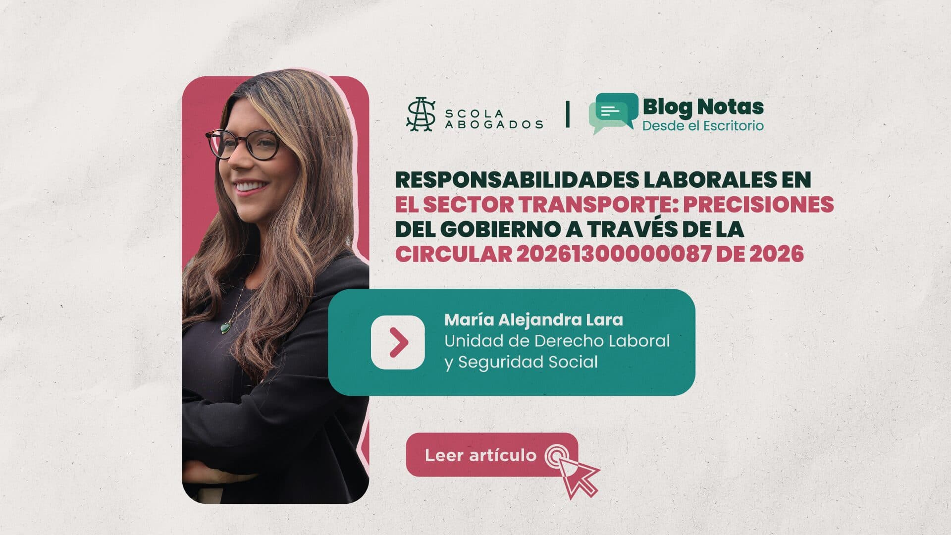 Responsabilidades laborales en el sector transporte: precisiones del Gobierno a través de la circular 20261300000087 de 2026