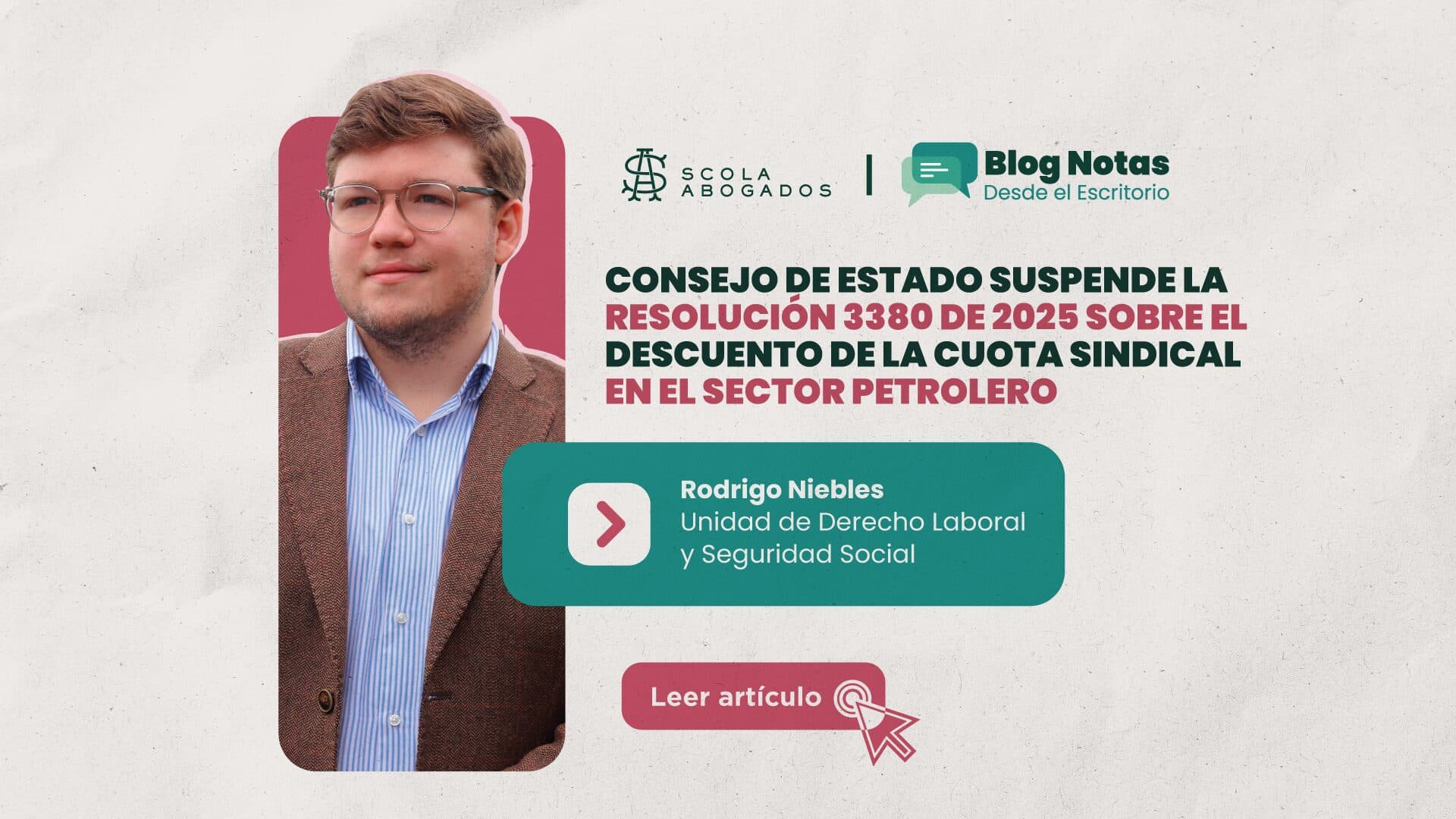 Consejo de Estado suspende la Resolución 3380 de 2025 sobre el descuento de la cuota sindical en el sector petrolero