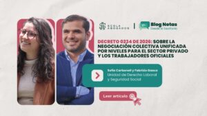 Decreto 0234 de 2026: Sobre la negociación colectiva unificada por niveles para el sector privado y los trabajadores oficiales
