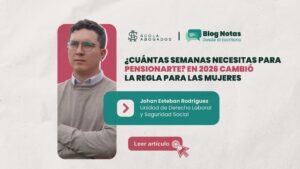 Reducción de semanas en pensión para mujeres 2026